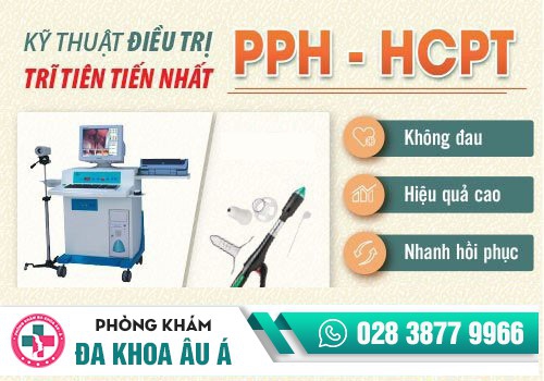 Cắt trĩ bằng công nghệ PPH, HCPT